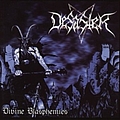 Desaster - Divine Blasphemies альбом Desaster - Divine Blasphemies альбом