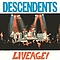 Descendents - Liveage альбом