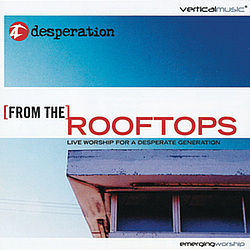 Desperation Band - From The Rooftops альбом