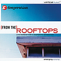 Desperation Band - From The Rooftops album