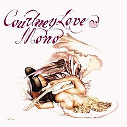 Courtney Love - Mono album