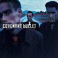 Covenant - Bullet альбом