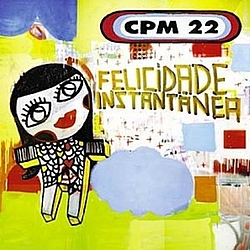 Cpm 22 - Felicidade Instantânea album