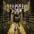 Despised Icon - Consumed by Your Poison альбом