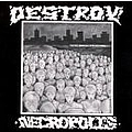 Destroy - Necropolis альбом