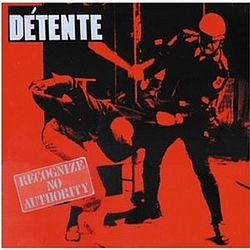 Detente - Recognize No Authority альбом