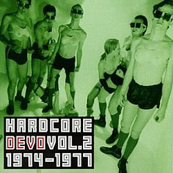 Devo - Hardcore Devo, Volume 2 альбом