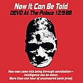 Devo - Now It Can Be Told: Devo at the Palace 12/9/88 album