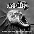 Prodigy - Music For The Jilted Generation альбом