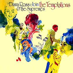 Diana Ross, The Supremes &amp; The Temptations - Dianna Ross &amp; The Supremes Join The Temptations album