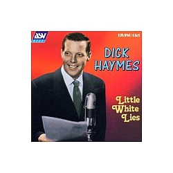 Dick Haymes - Little White Lies альбом