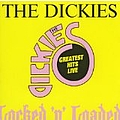 Dickies - The Dickies - Locked &#039;n&#039; Loaded: Greatest Hits Live album