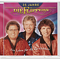 Die Flippers - 35 Jahre - Ein Leben für die Zärtlichkeit альбом