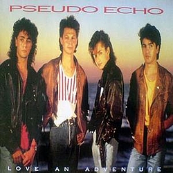 Pseudo Echo - Love An Adventure альбом