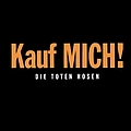 Die Toten Hosen - Kauf Mich! album