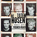 Die Toten Hosen - Pushed Again album