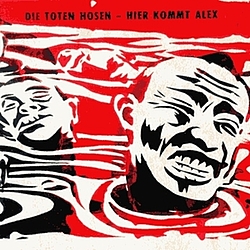 Die Toten Hosen - Hier kommt Alex альбом