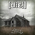 DIE! - Still album