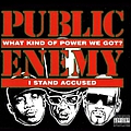 Public Enemy - What Kind Of Power We Got? альбом