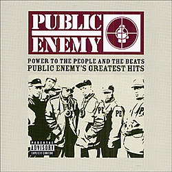 Public Enemy - Power To The People And The Beats: Public Enemy&#039;s Greatest Hits альбом