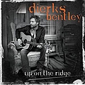 Dierks Bentley - Up On The Ridge album