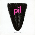 Public Image Ltd. - That What Is Not альбом