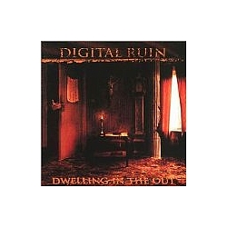 Digital Ruin - Dwelling in the Out album