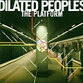 Dilated Peoples - The Platform Part 2 альбом