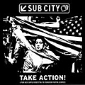 Dillinger Four - Sub City: Take Action! Punk Rock Sampler альбом