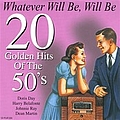 Dinah Shore - Whatever Will Be, Will Be - 20 Golden Hits Of The 50&#039;s album