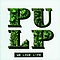 Pulp - We Love Life album