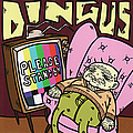 Dingus - Please Stand By album