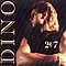 Dino - 24/7 альбом