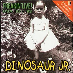 Dinosaur Jr. - Freakin&#039; Live альбом