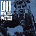 Dion - Bronx Blues: The Columbia Recordings (1962-1965) album