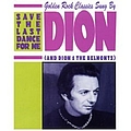 Dion &amp; The Belmonts - Save the Last Dance for Me album