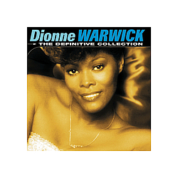 Dionne Warwick With Elton John, Gladys Knight &amp; Stevie Wonder - The Definitive Collection album