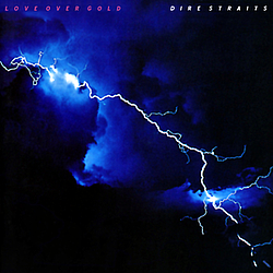 Dire Straits - Love Over Gold альбом