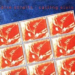 Dire Straits - Calling Elvis альбом