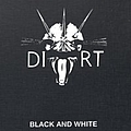 Dirt - Black and White (disc 1) album