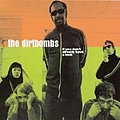 Dirtbombs - If You Dont Already Have A Loo album
