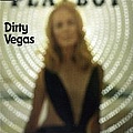 Dirty Vegas - Walk Into The Sun album