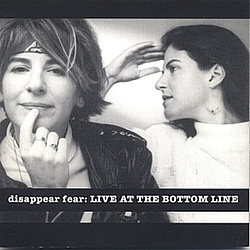Disappear Fear - Live at the Bottom Line album