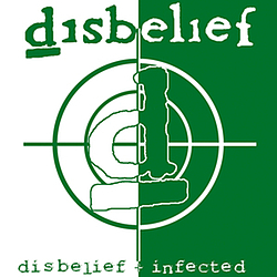 Disbelief - Disbelief Infected альбом