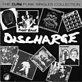 Discharge - Clay Punk Singles Collection альбом