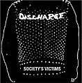 Discharge - Society&#039;s Victims альбом