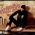 Craig David - Spanish 2003 альбом
