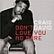 Craig David - Don&#039;t Love You No More album