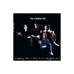 Cranberries - Everybody Else Is Doing It So Why Can&#039;t We album