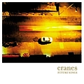 Cranes - Future Songs album